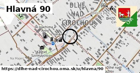 Hlavná 90, Dlhé nad Cirochou