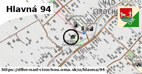 Hlavná 94, Dlhé nad Cirochou