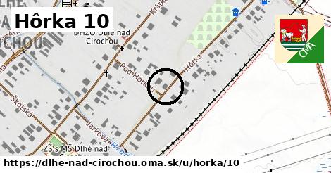 Hôrka 10, Dlhé nad Cirochou