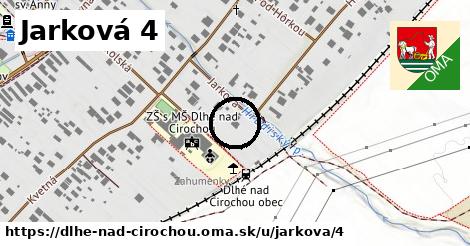 Jarková 4, Dlhé nad Cirochou