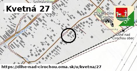 Kvetná 27, Dlhé nad Cirochou