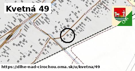 Kvetná 49, Dlhé nad Cirochou