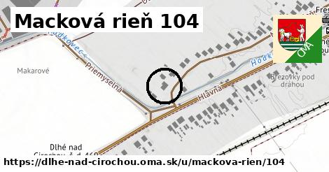 Macková rieň 104, Dlhé nad Cirochou