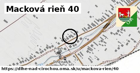 Macková rieň 40, Dlhé nad Cirochou