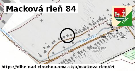 Macková rieň 84, Dlhé nad Cirochou