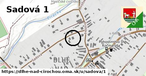 Sadová 1, Dlhé nad Cirochou