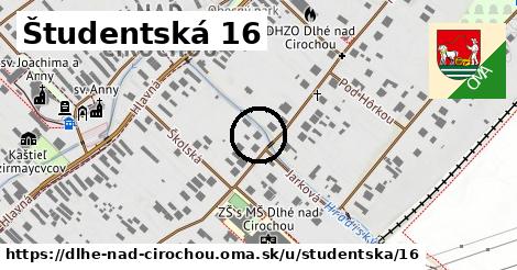 Študentská 16, Dlhé nad Cirochou