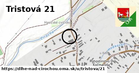 Tristová 21, Dlhé nad Cirochou