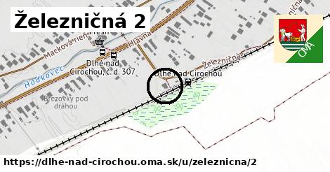 Železničná 2, Dlhé nad Cirochou