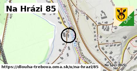 Na Hrázi 85, Dlouhá Třebová