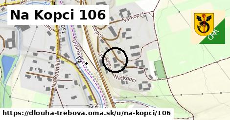 Na Kopci 106, Dlouhá Třebová