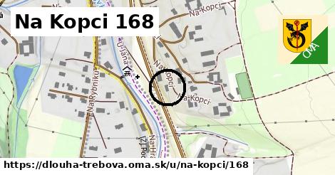 Na Kopci 168, Dlouhá Třebová