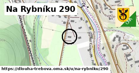 Na Rybníku 290, Dlouhá Třebová