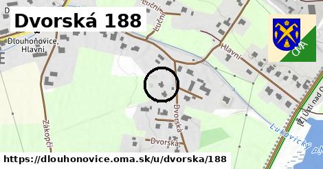 Dvorská 188, Dlouhoňovice