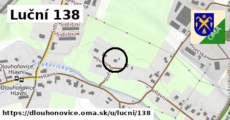 Luční 138, Dlouhoňovice