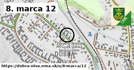 8. marca 12, Dobrá Niva