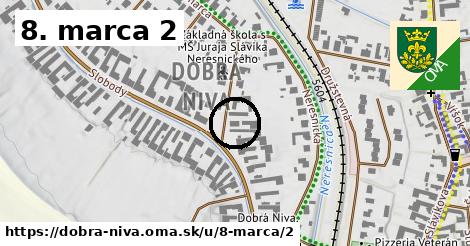 8. marca 2, Dobrá Niva