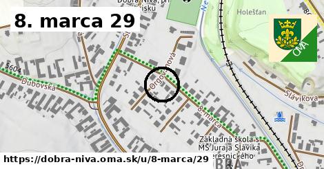 8. marca 29, Dobrá Niva