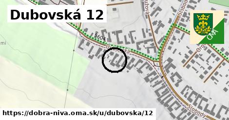 Dubovská 12, Dobrá Niva