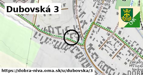 Dubovská 3, Dobrá Niva