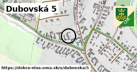 Dubovská 5, Dobrá Niva