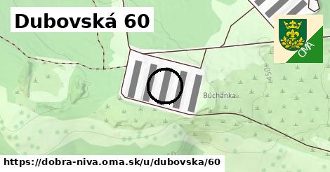 Dubovská 60, Dobrá Niva