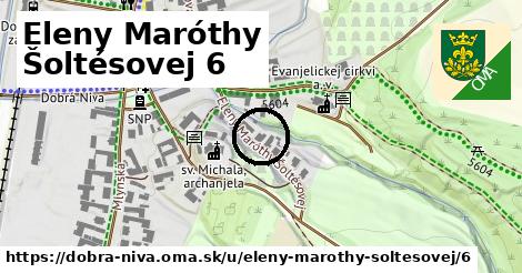 Eleny Maróthy Šoltésovej 6, Dobrá Niva