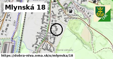 Mlynská 18, Dobrá Niva