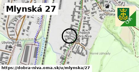 Mlynská 27, Dobrá Niva