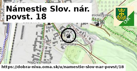 Námestie Slov. nár. povst. 18, Dobrá Niva