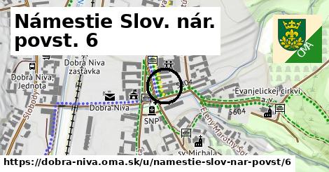 Námestie Slov. nár. povst. 6, Dobrá Niva