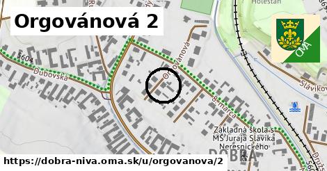 Orgovánová 2, Dobrá Niva