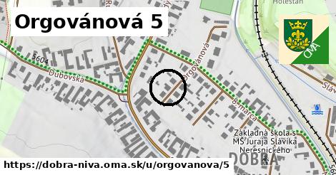 Orgovánová 5, Dobrá Niva