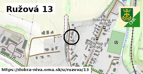 Ružová 13, Dobrá Niva