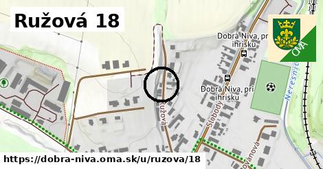 Ružová 18, Dobrá Niva