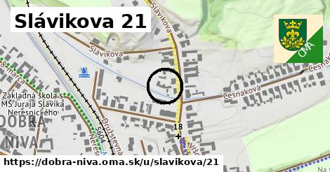 Slávikova 21, Dobrá Niva