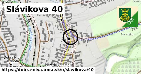 Slávikova 40, Dobrá Niva