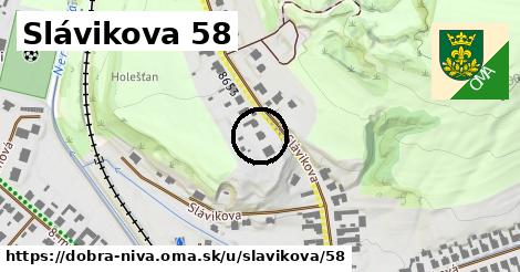 Slávikova 58, Dobrá Niva