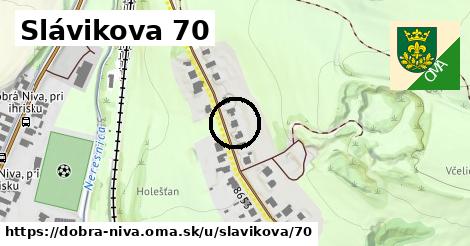 Slávikova 70, Dobrá Niva