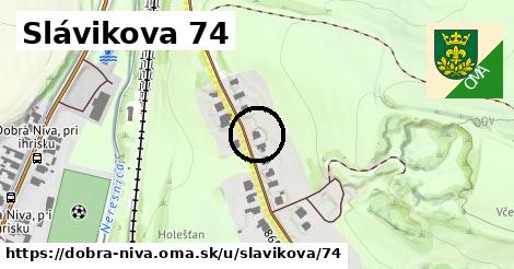 Slávikova 74, Dobrá Niva