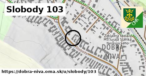 Slobody 103, Dobrá Niva