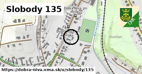 Slobody 135, Dobrá Niva