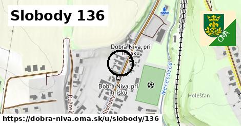 Slobody 136, Dobrá Niva