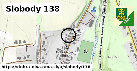 Slobody 138, Dobrá Niva