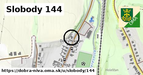 Slobody 144, Dobrá Niva