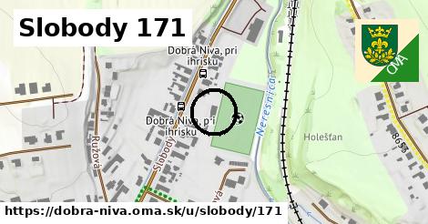 Slobody 171, Dobrá Niva