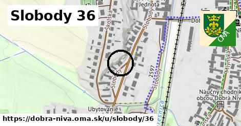 Slobody 36, Dobrá Niva