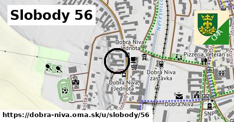 Slobody 56, Dobrá Niva