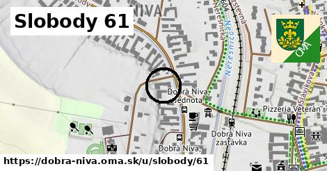 Slobody 61, Dobrá Niva