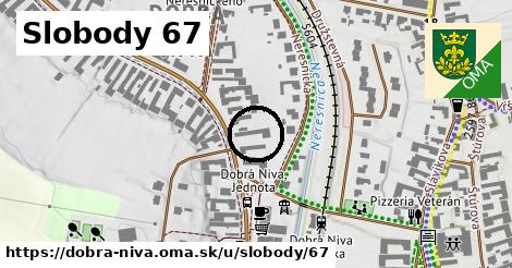 Slobody 67, Dobrá Niva